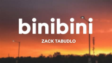 Binibini Lyrics and Music Video by Zack Tabudlo .